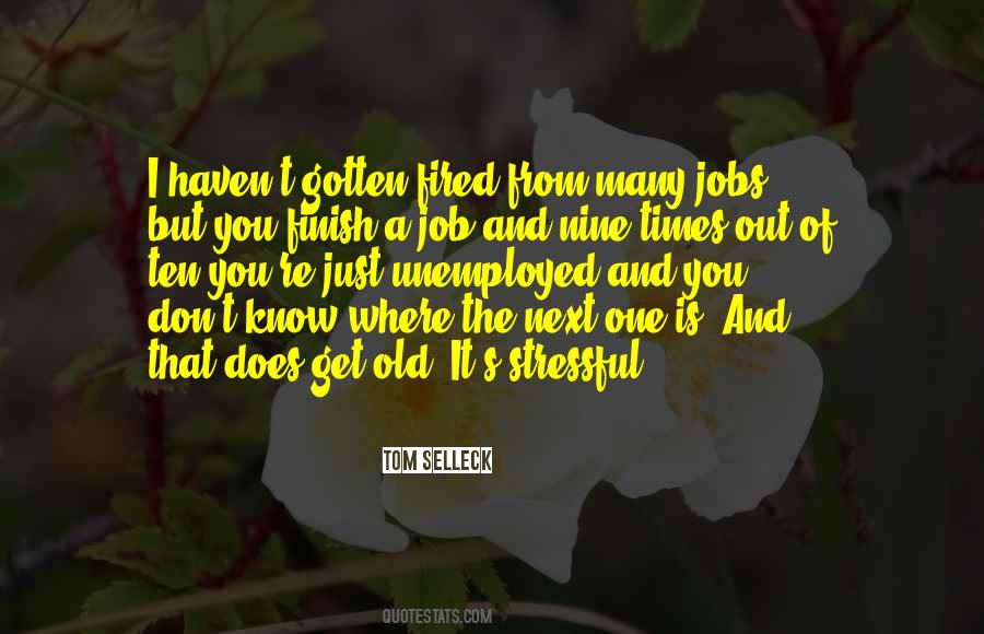 Quotes About Unemployed #1645456
