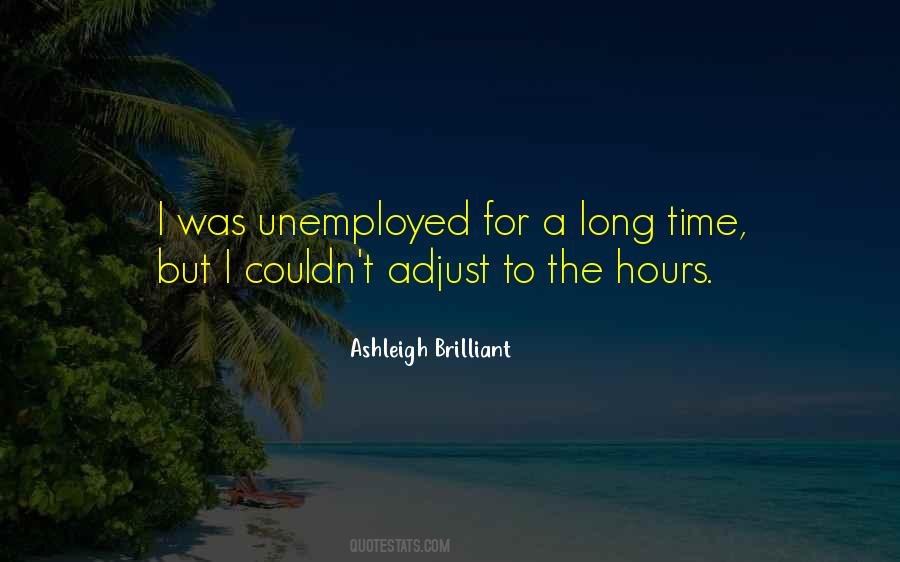 Quotes About Unemployed #1835718