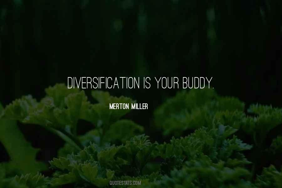 Quotes About Diversification #1009927