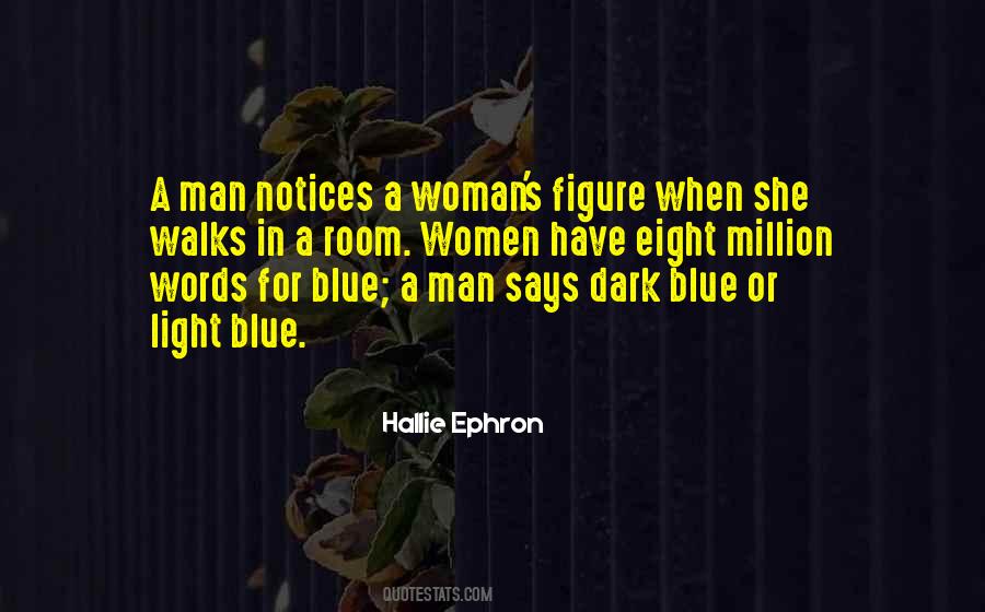 A Blue So Dark Quotes #358202