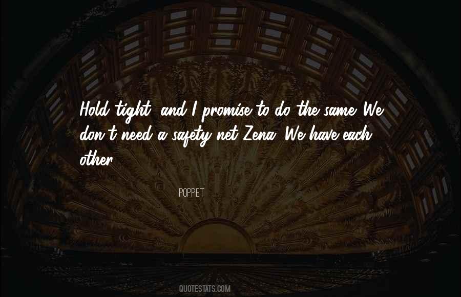 Quotes About Safety Net #701949