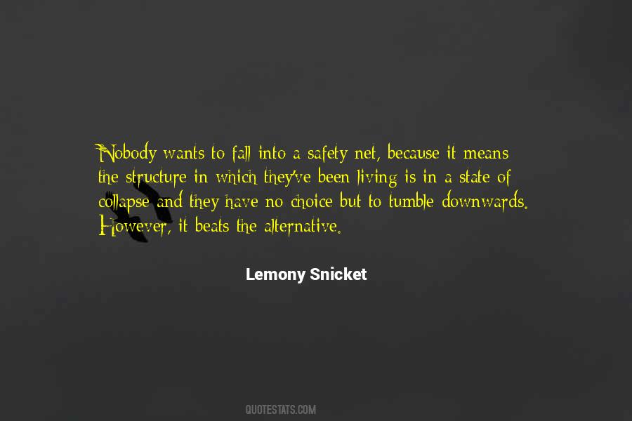 Quotes About Safety Net #862058