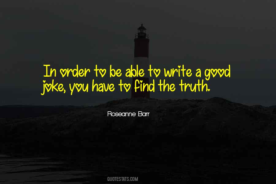 Quotes About Find The Truth #114184