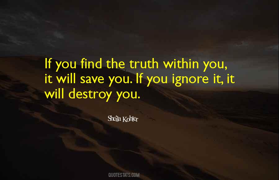 Quotes About Find The Truth #1377206