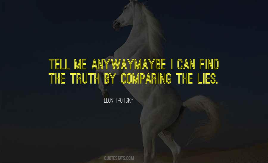 Quotes About Find The Truth #1532888