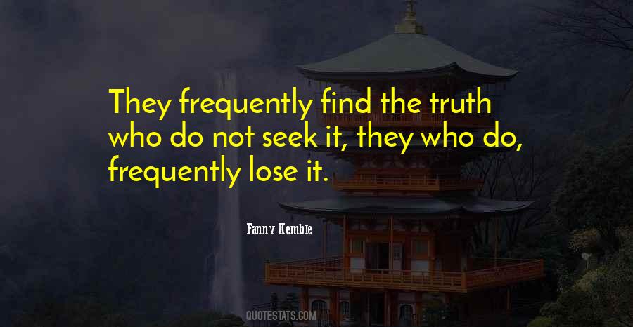 Quotes About Find The Truth #209726