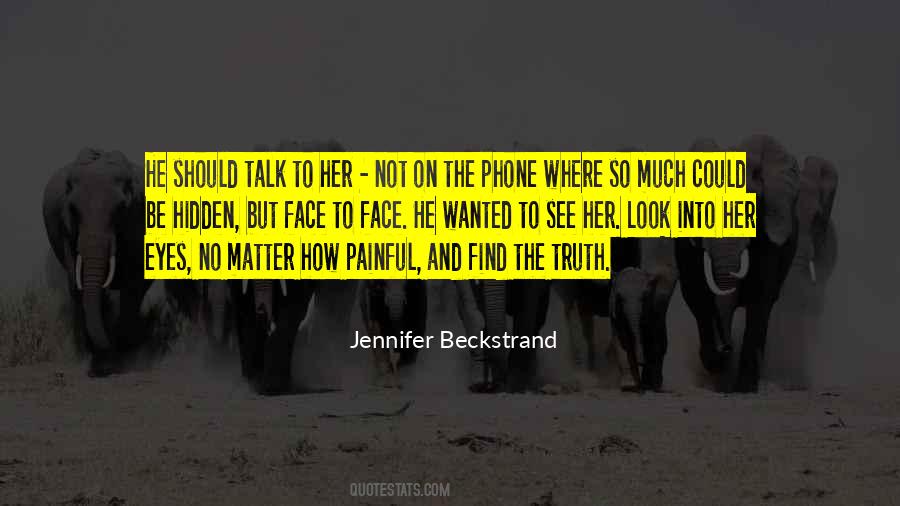 Quotes About Find The Truth #291444