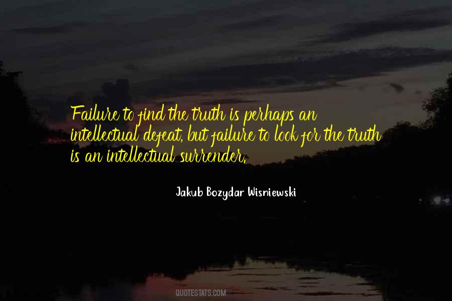 Quotes About Find The Truth #915194