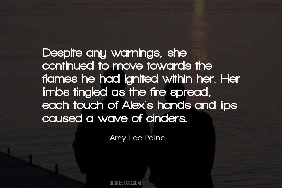 Quotes About Flames And Fire #344640