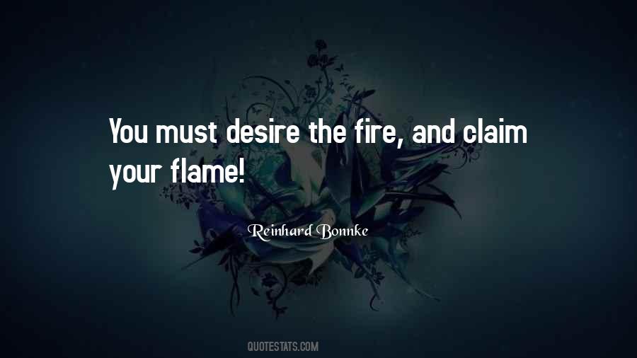 Quotes About Flames And Fire #671222