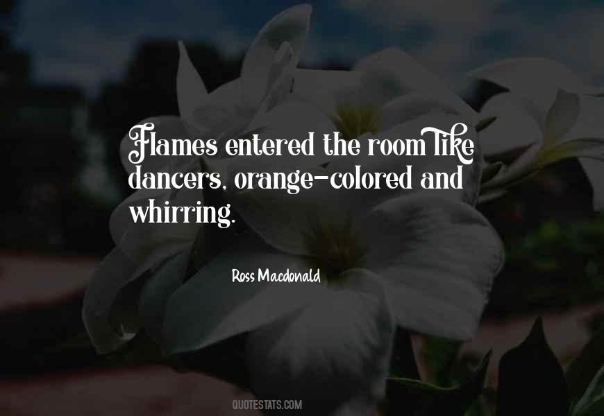 Quotes About Flames And Fire #834808