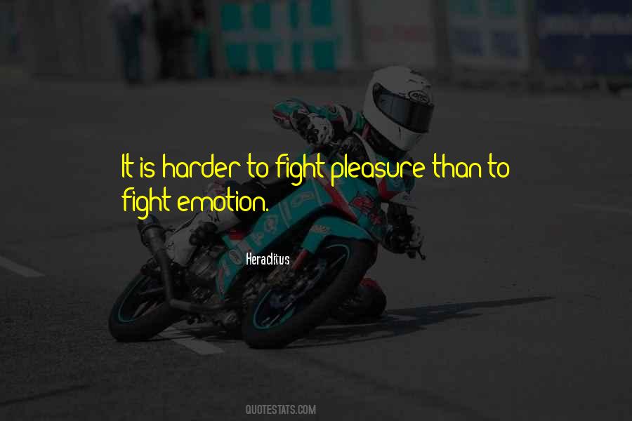 Quotes About Fighting Harder #169572