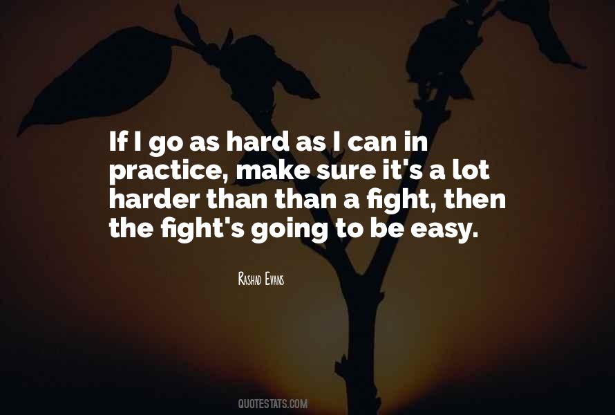 Quotes About Fighting Harder #295757