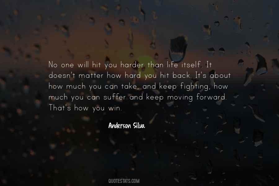 Quotes About Fighting Harder #530285