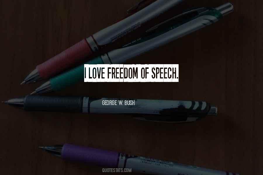 Quotes About Freedom Of Speech #1204149