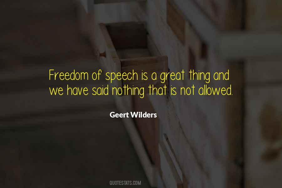 Quotes About Freedom Of Speech #1718844