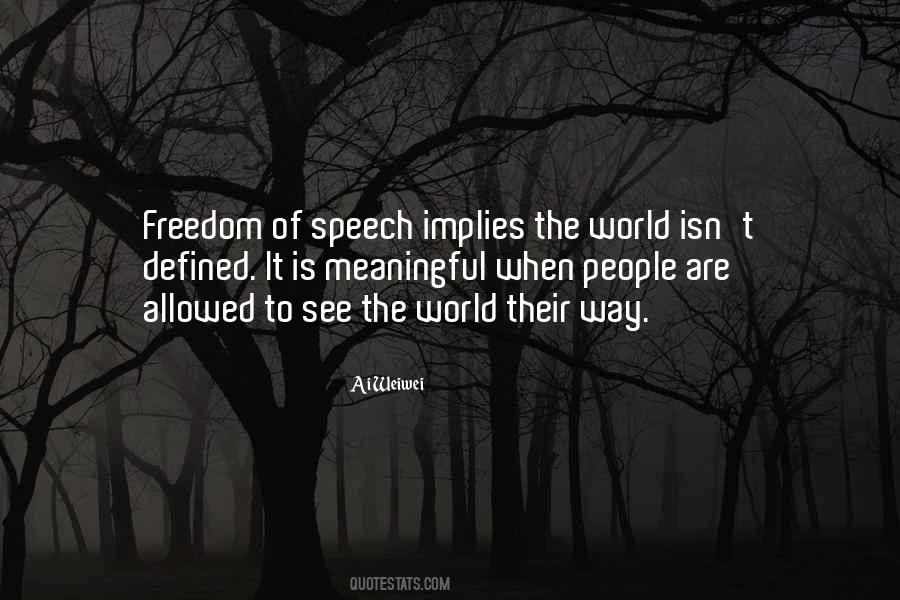 Quotes About Freedom Of Speech #934111