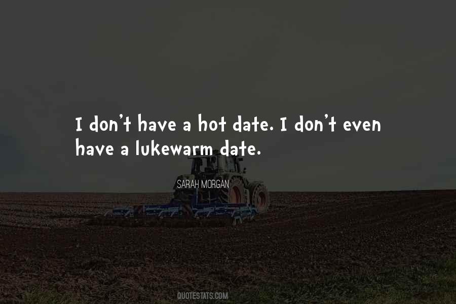 Quotes About Lukewarm #1356811