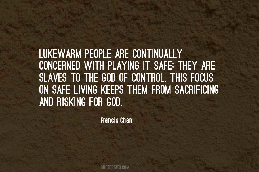 Quotes About Lukewarm #1625339