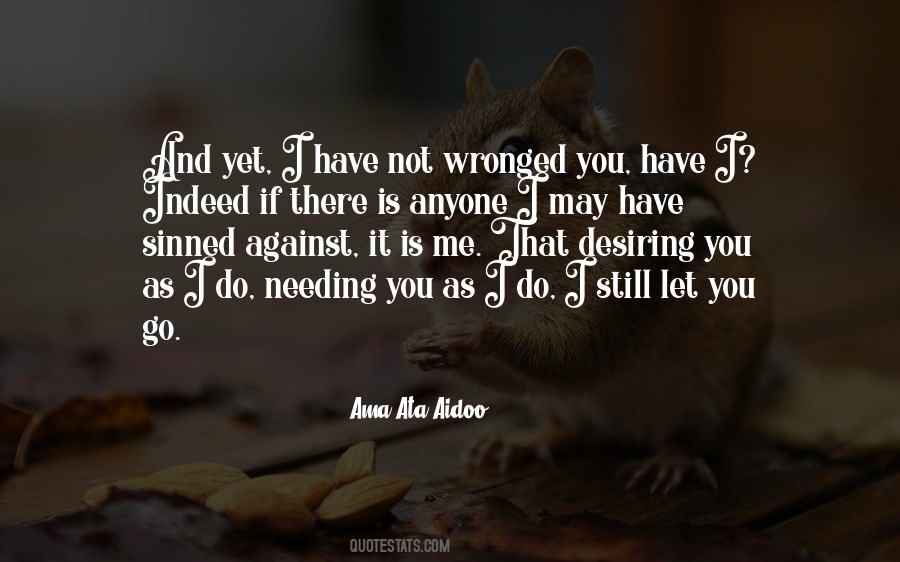 Quotes About Not Needing Anyone #166736