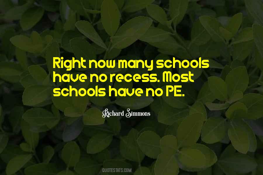 Quotes About Schools #676524