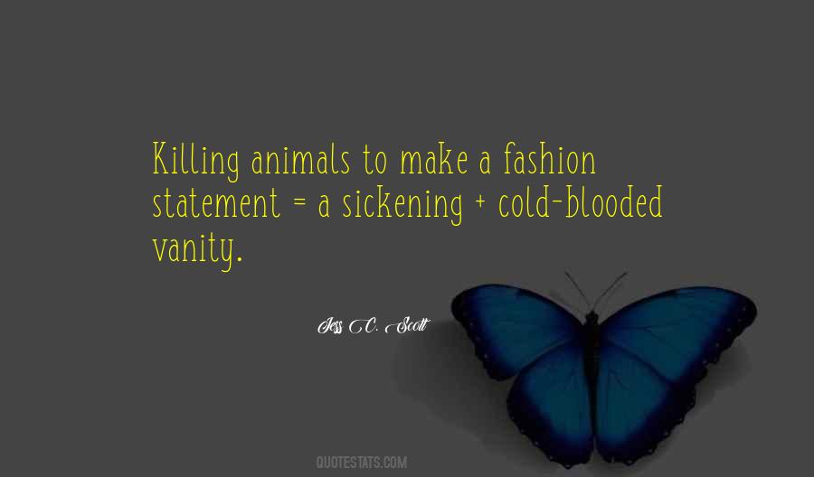 Quotes About Cruelty To Animals #1154859