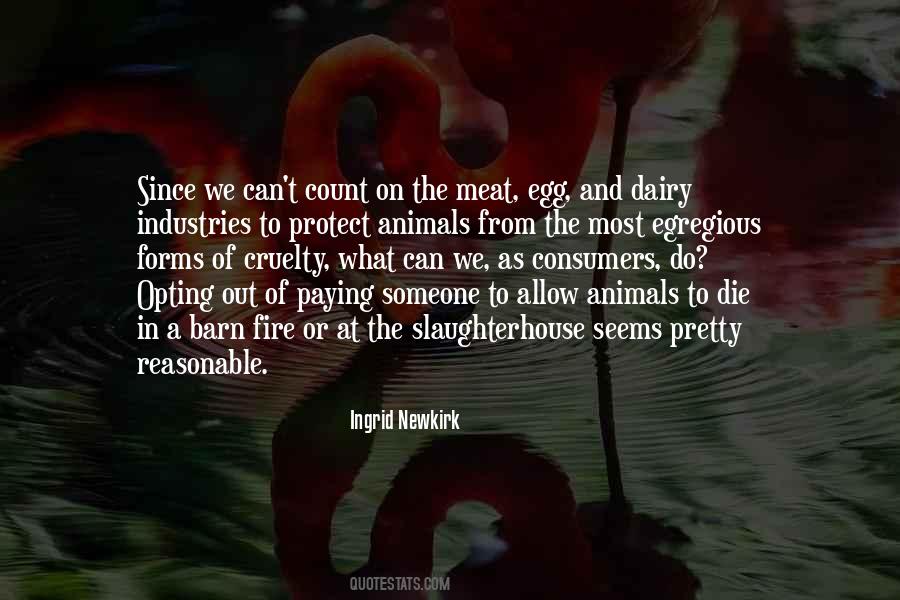Quotes About Cruelty To Animals #1293606