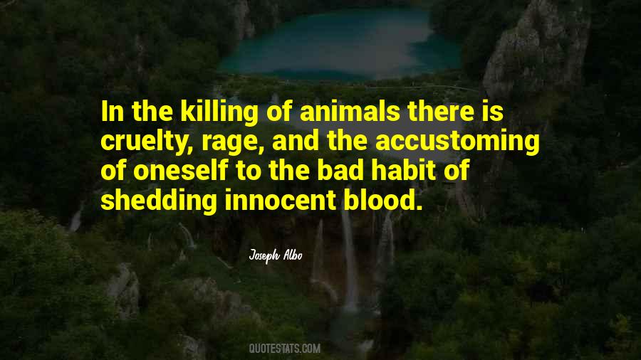 Quotes About Cruelty To Animals #1312781
