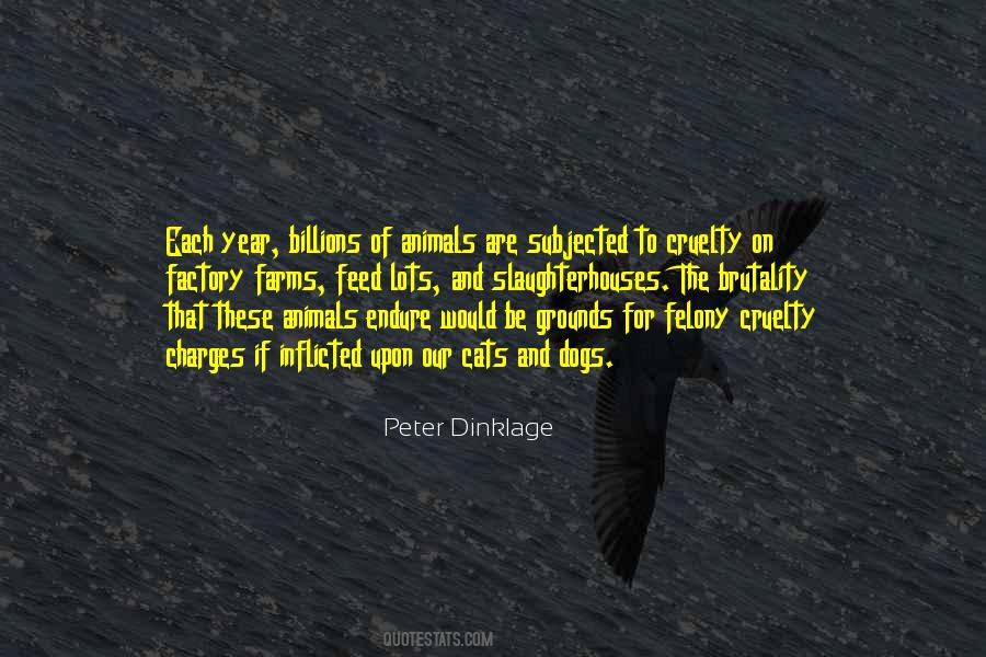 Quotes About Cruelty To Animals #1457113