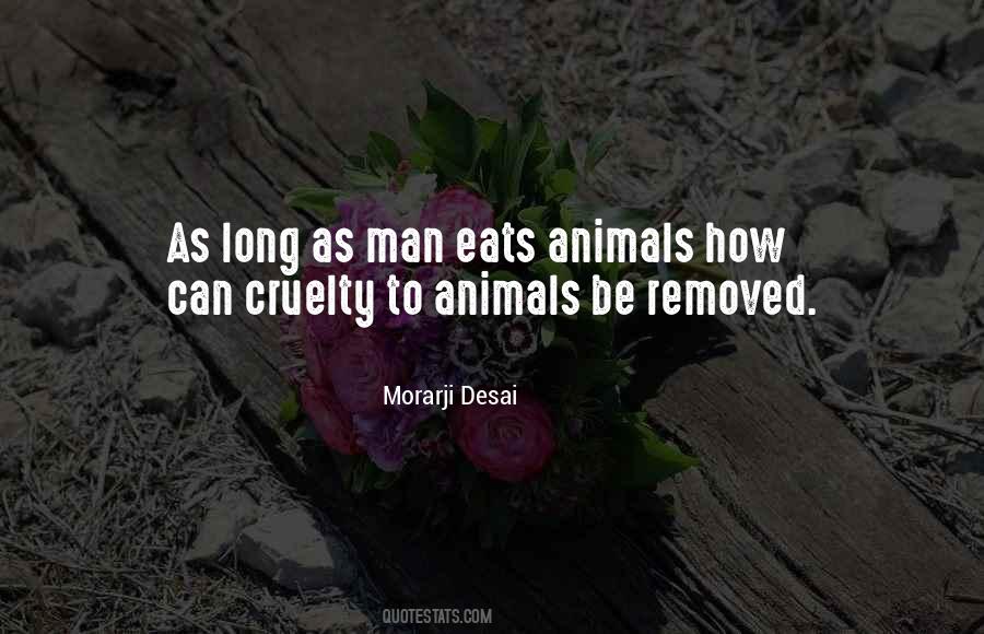 Quotes About Cruelty To Animals #1832438