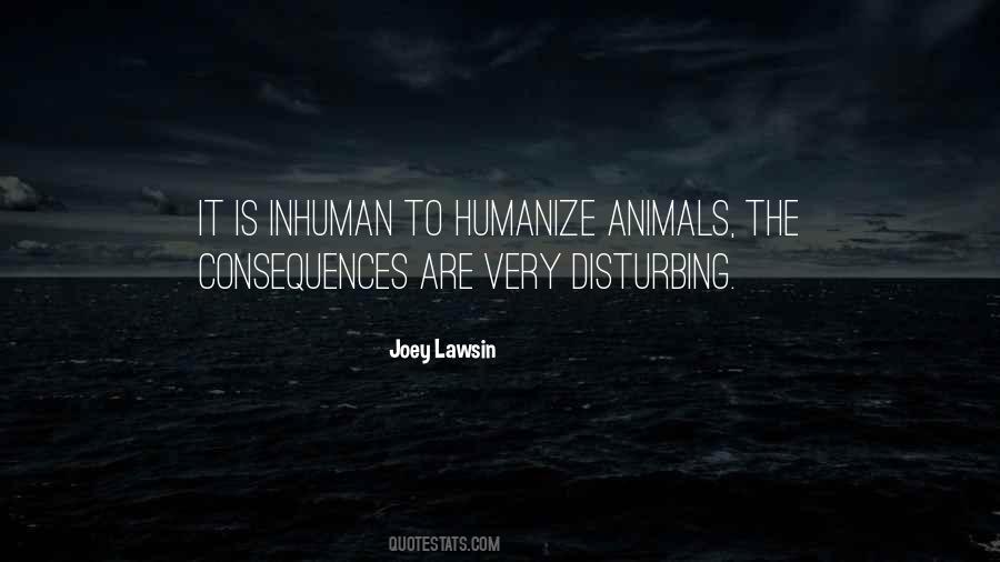 Quotes About Cruelty To Animals #245252