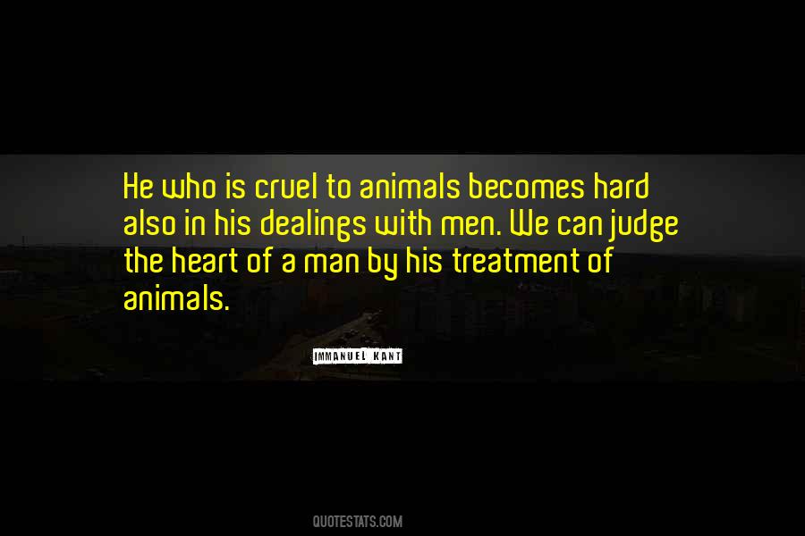 Quotes About Cruelty To Animals #404651