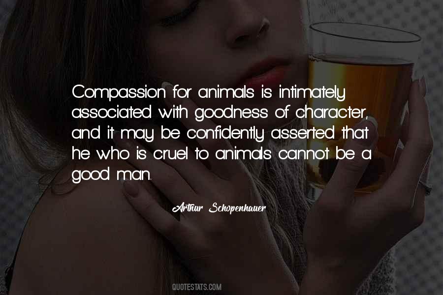 Quotes About Cruelty To Animals #7474