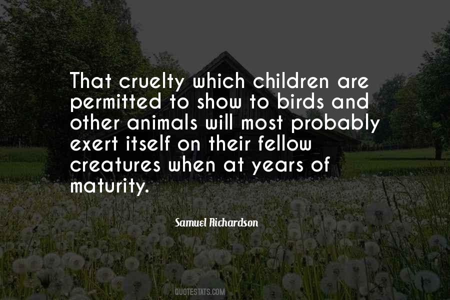 Quotes About Cruelty To Animals #76296