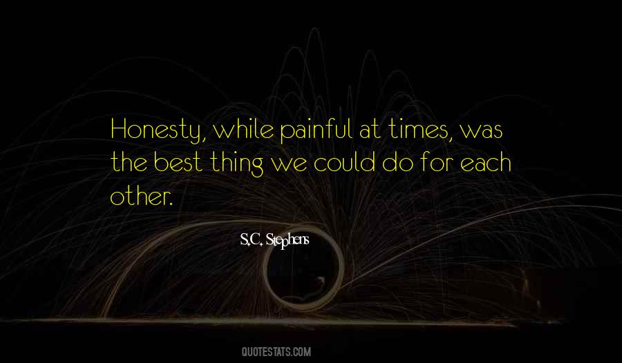 Quotes About Painful Times #1035547