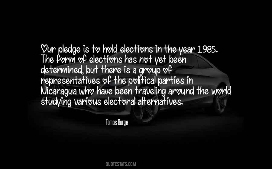 Quotes About Political Elections #1211591