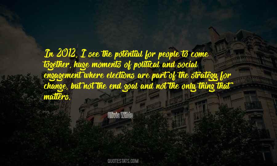 Quotes About Political Elections #775454