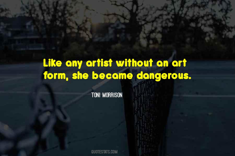 Quotes About Art Form #946769