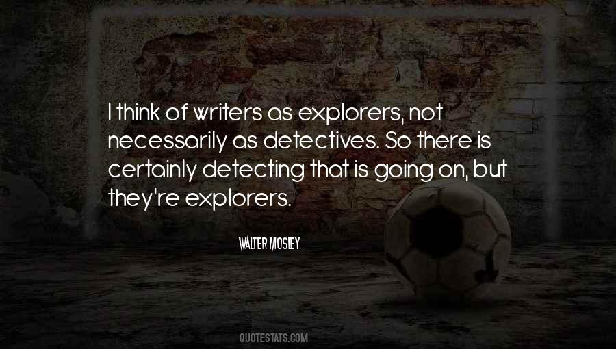 Quotes About Explorers #576688