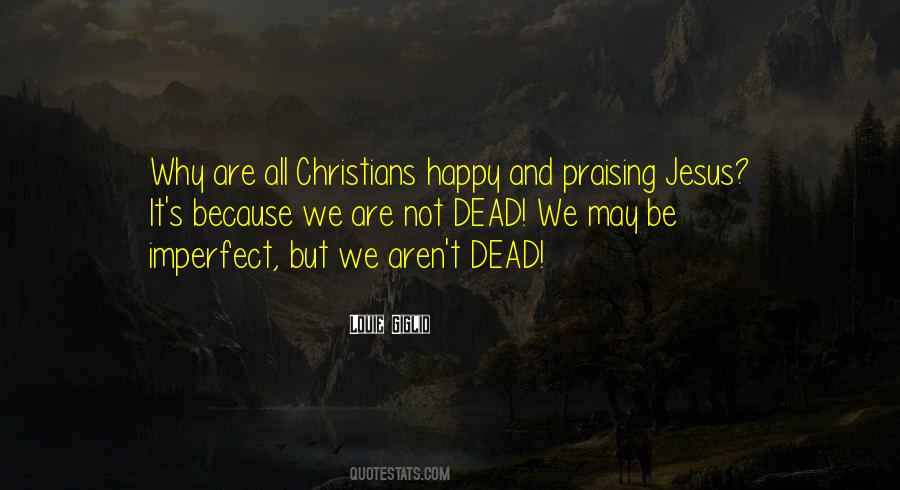 Quotes About Praising Jesus #165538