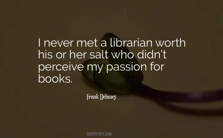 Quotes About Passion From Books #447978