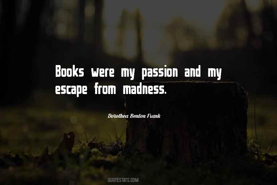 Quotes About Passion From Books #605518