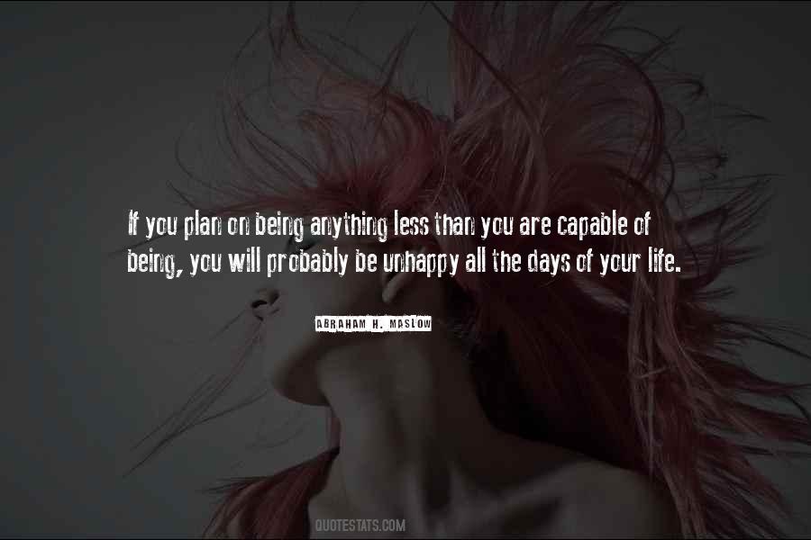 If You Are Unhappy Quotes #1296960