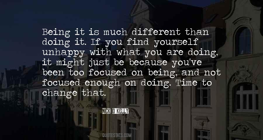 If You Are Unhappy Quotes #1643112