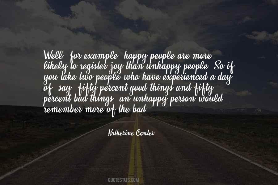 If You Are Unhappy Quotes #1858024