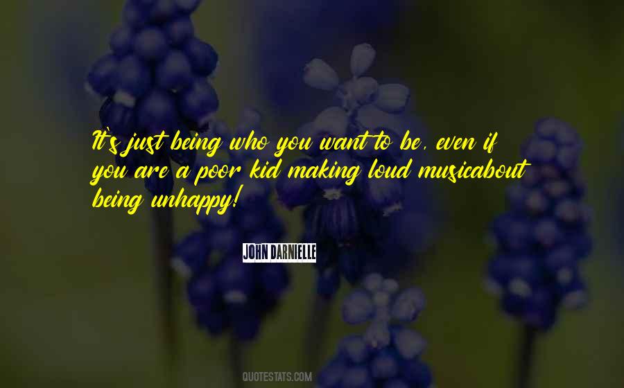 If You Are Unhappy Quotes #303393