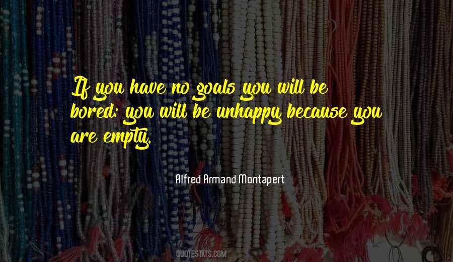 If You Are Unhappy Quotes #68363