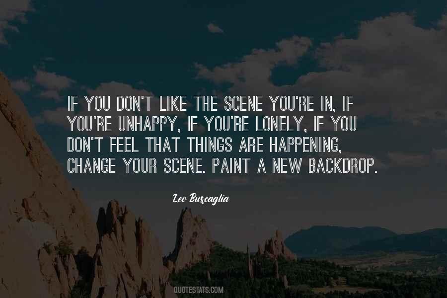 If You Are Unhappy Quotes #90832