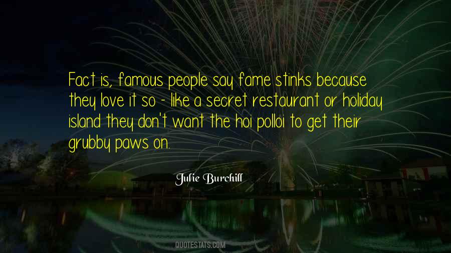 Quotes About Fame #636113