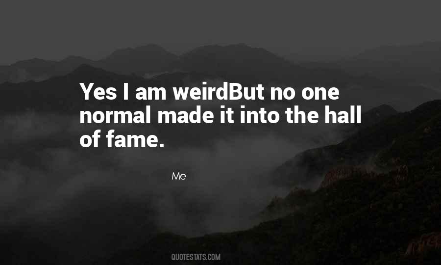 Quotes About Fame #647710